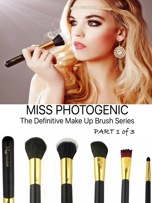 The Miss Photogenic® 'How To' Make Up Brush Series.  A Definitive Guide To Every Make Up Brush.  (PART 1 of 3) Miss Photogenic.